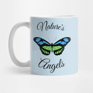 Butterflies are nature's angels Mug